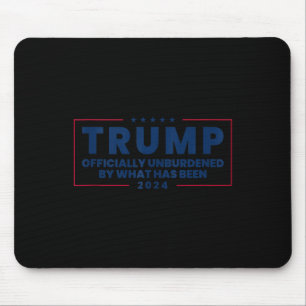 Mens Officially Unburdened By What Has Been Trump Mouse Pad