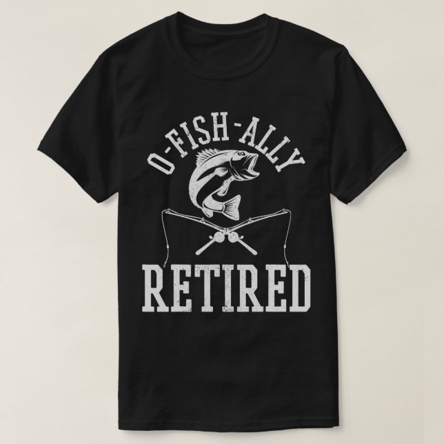 Mens Oh-Fish-Ally Retired Fisherman Funny Fishing  T-Shirt (Design Front)