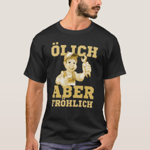 Mens Oily but happy  car mechanic mechatronics say T-Shirt