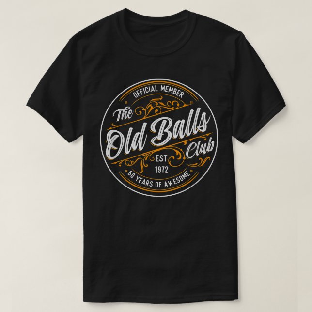 Mens Old Balls Clubs 50th Birthday for Him Borns I T-Shirt (Design Front)