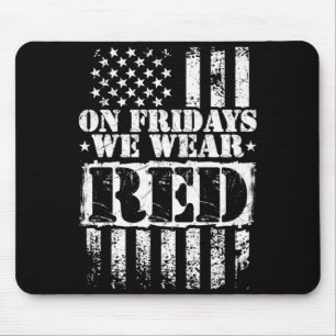 Mens On Fridays Wear Support Troops Red Mouse Pad