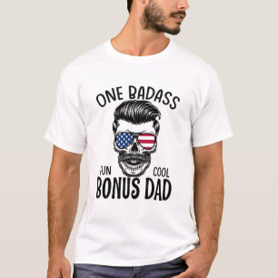 Mens One Badass Bonus Step Dad Funny Gift Birthday T-Shirt