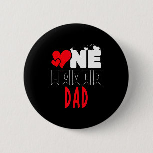 Mens One Loved Dad Valentines Day Graphic Art  6 Cm Round Badge