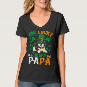 Mens One Lucky Dog Papa Funny Husky Dad St Patrick T-Shirt