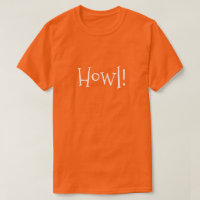 Men's Orange Funny Text Howl!