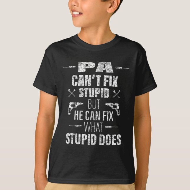 Mens Pa Can't Fix Stud Funny Father's Day Daddy Me T-Shirt (Front)