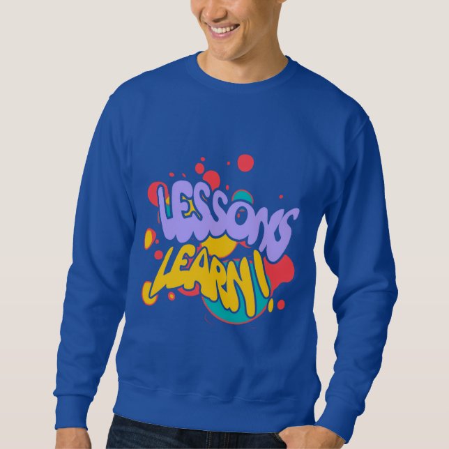 MEN'S PAINT SPLASH LESSONS LEARN SWEATSHIRT (Front)