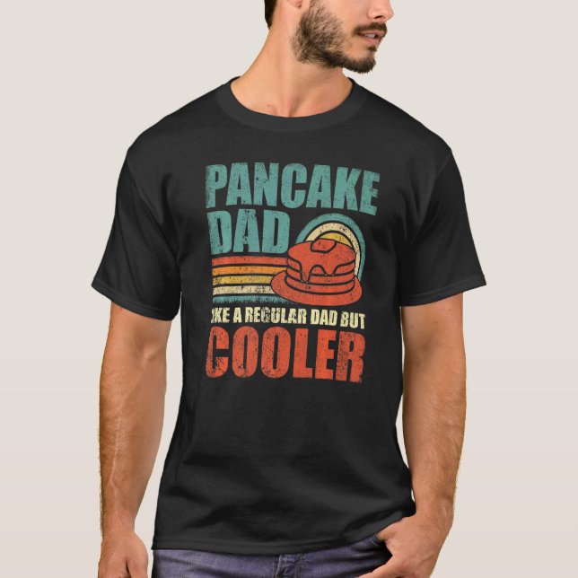 Mens  Pancake Dad Like A Regular Dad But Cooler Fa T-Shirt (Front)