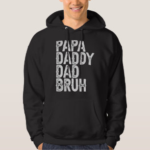 Mens  Papa Daddy Dad Bruh Father's Day Dad And Pap Hoodie