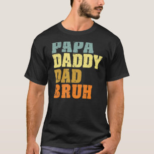 Mens Papa Daddy Dad Bruh Who Loves From Son Boys F T-Shirt