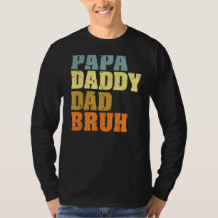 Mens Papa Daddy Dad Bruh Who Loves From Son Boys F T-Shirt