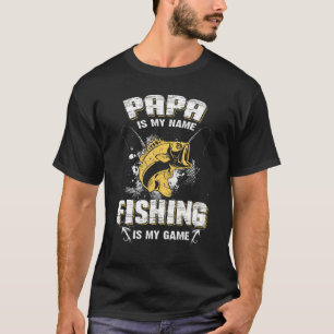 Mens Papa Is My Name Fishing Is My Game  Father's  T-Shirt