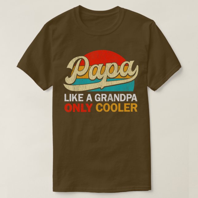 Mens PAPA like a Grandpa only cooler, Funny dad de T-Shirt (Design Front)