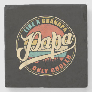 Mens PAPA like a Grandpa ONLY COOLER Funny Dad Pap Stone Coaster