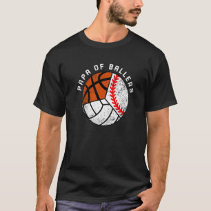Mens Papa Of Ballers  Baseball Volleyball Basketba T-Shirt