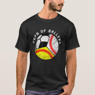 Mens Papa Of Ballers Funny Baseball Softball Socce T-Shirt