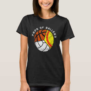 Mens Papa Of Ballers  Softball Volleyball Basketba T-Shirt