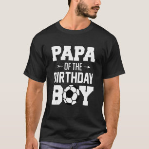 Mens Papa Of The Birthday Boy   Soccer Boy Family  T-Shirt