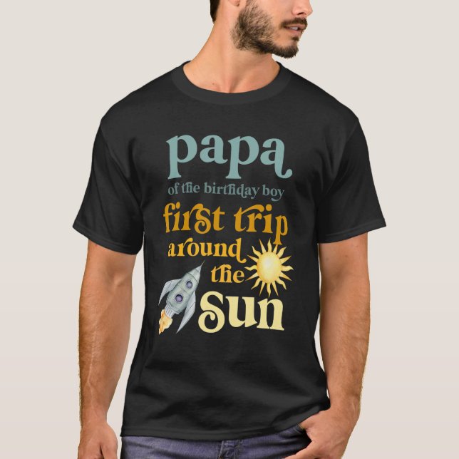 Mens Papa Outer Space 1st Birthday First Trip Arou T-Shirt (Front)