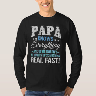 Mens Papa Papa Knows Everything Grandpa T-Shirt
