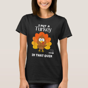 Mens Papa Thanksgiving Pregnancy I Put Turkey In T T-Shirt