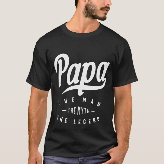 Mens Papa The Man Myth Legend - Funny Fathers Day T-Shirt (Front)