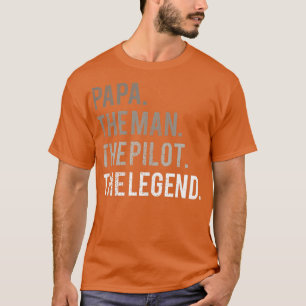 Mens Papa The Man The Pilot The Legend Aviation Da T-Shirt