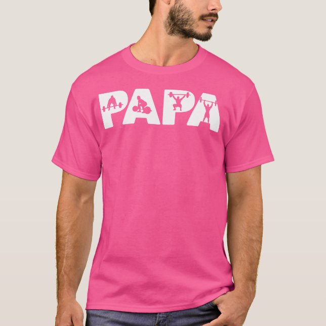 Mens Papa Weight Lifter Dad Funny Papa Weight Lift T-Shirt (Front)