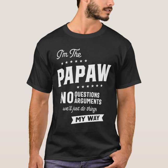 Mens Papaw Way Funny Grandpa Father's Day T-Shirt (Front)
