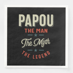 Mens Papou Shirt Gift: The Man The Myth The Legend Napkin