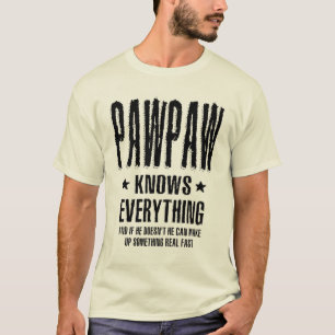 Mens Pawpaw Knows Everything   Dad and Grandpa T-Shirt