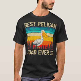 Mens Pelican Bird Vintage Funny Best Pelican Dad E T-Shirt