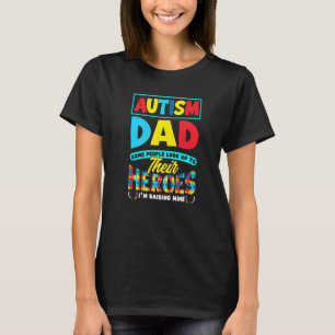 Mens People Look Up To Their Heroes I'm Raising Mi T-Shirt