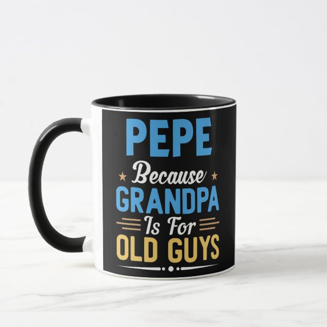 Mens Pepe Because Grandpa Is For Old Guys Funny Mug (Left)