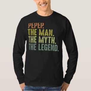 Mens Pepep For Men  Fathers Day Pepep Man Myth Leg T-Shirt