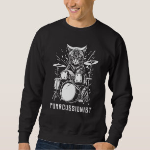 Men's Percussion Drummer Drumming Drums cat item Sweatshirt