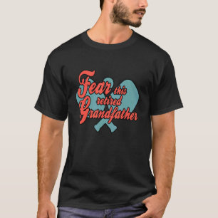 Mens Pickleball Grandpa Clothing  Fear This Retire T-Shirt