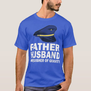 Mens Pilot father husband vanquisher of gravity ai T-Shirt