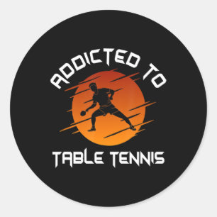 Mens Ping Pong Player Addicted To Table Tennis Classic Round Sticker