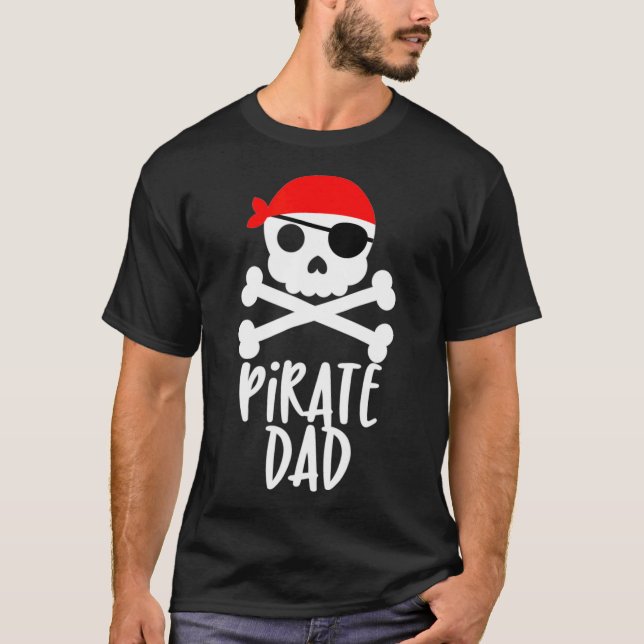 Mens Pirate Dad  Skull and Crossbones Tshirt Tee S (Front)
