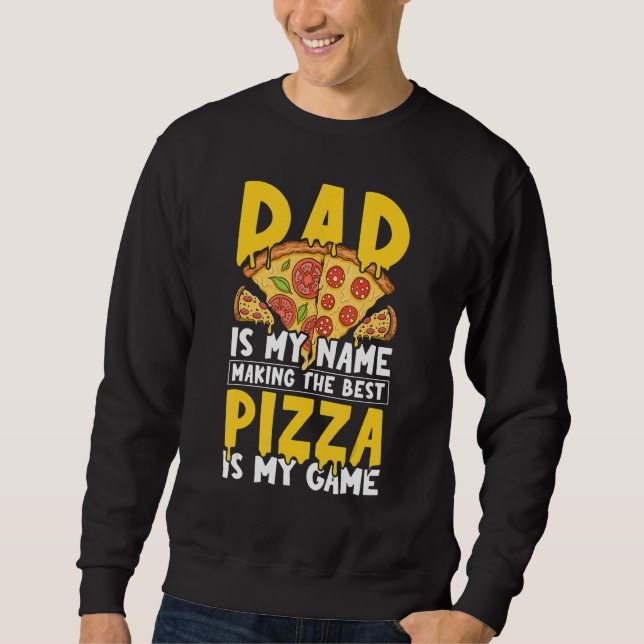 Mens Pizzeria Professional Pizza Baker Dad - Pizza Sweatshirt (Front)