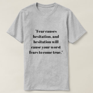 Men's Point Break Fear Causes Hesitation T-Shirt