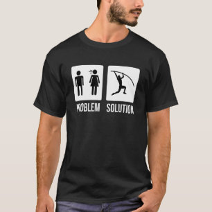 Mens Pole Vault Vaulter Jump Problem Solution T-Shirt