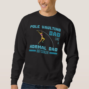 Mens Pole Vaulting Beginner Vault Jumping Trainer  Sweatshirt