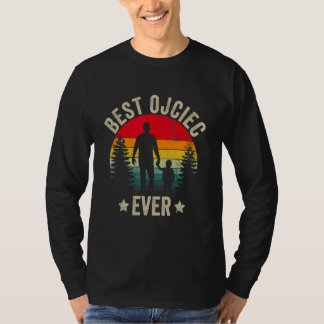 Mens Polish Fathers Day Best Ojciec Ever Poland T-Shirt