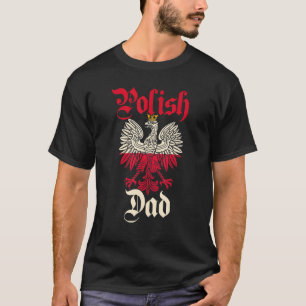 Mens Polski Polska Poland Polish Dad 1 T-Shirt