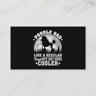 Mens Poodle Dad Like A Regular Dad Funny Poodle Do Business Card
