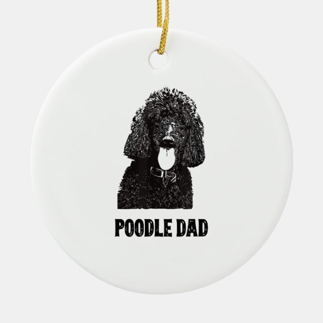Mens Poodle Dad - Standard Poodle Dad Ceramic Tree Decoration (Front)