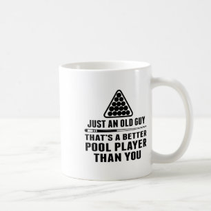 Mens Pool Player Shirt Cue Ll Billiards Just An Ol Coffee Mug