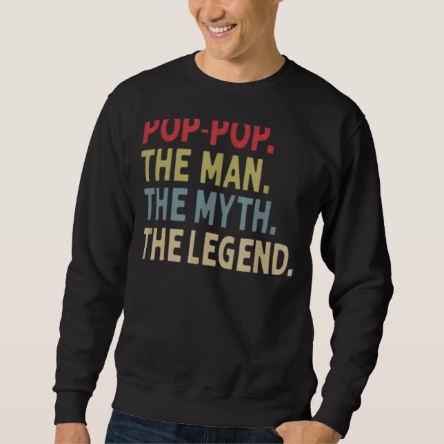 Mens Pop The Man The Myth The Legend Grandpa Essen Sweatshirt (Front)